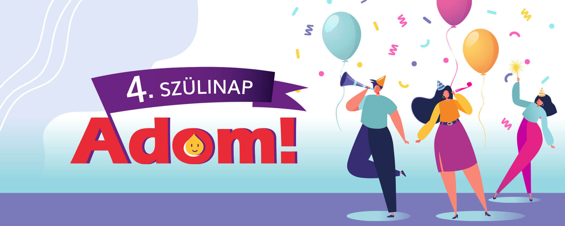 Adom! 3. szülinap - CSL Plasma